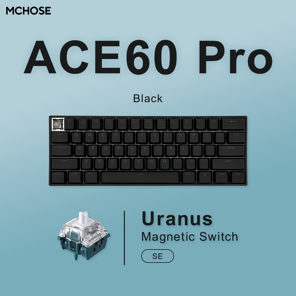 MCHOSE ACE60 Pro  Uranus Magnetic Switch SE